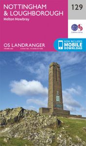 OS Landranger - 129 - Nottingham & Loughborough, Melton Mowbray