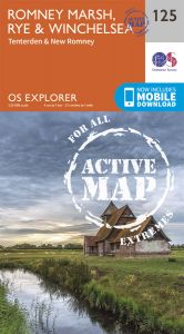 OS Explorer Active - 125 - Rye & Winchelsea. Tenterden & New Romney