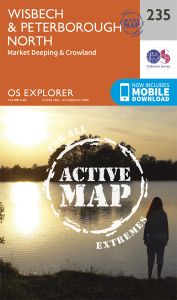 OS Explorer Active - 235 - Wisbech & Peterborough North