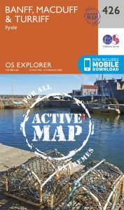 OS Explorer Active - 426 - Banff, Macduff & Turriff