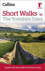 Collins - Short Walks - Yorkshire Dales