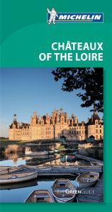 Michelin Green Guide - Chateaux Of The Loire