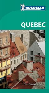 Michelin Green Guide - Quebec & Montreal