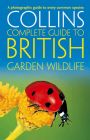 Collins - Complete Guide To British Garden Wildlife
